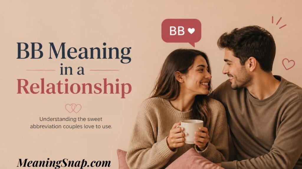 Graphic titled "BB Meaning in a Relationship" showing a smiling couple sitting together with a red "BB ❤️" speech bubble floating above them.