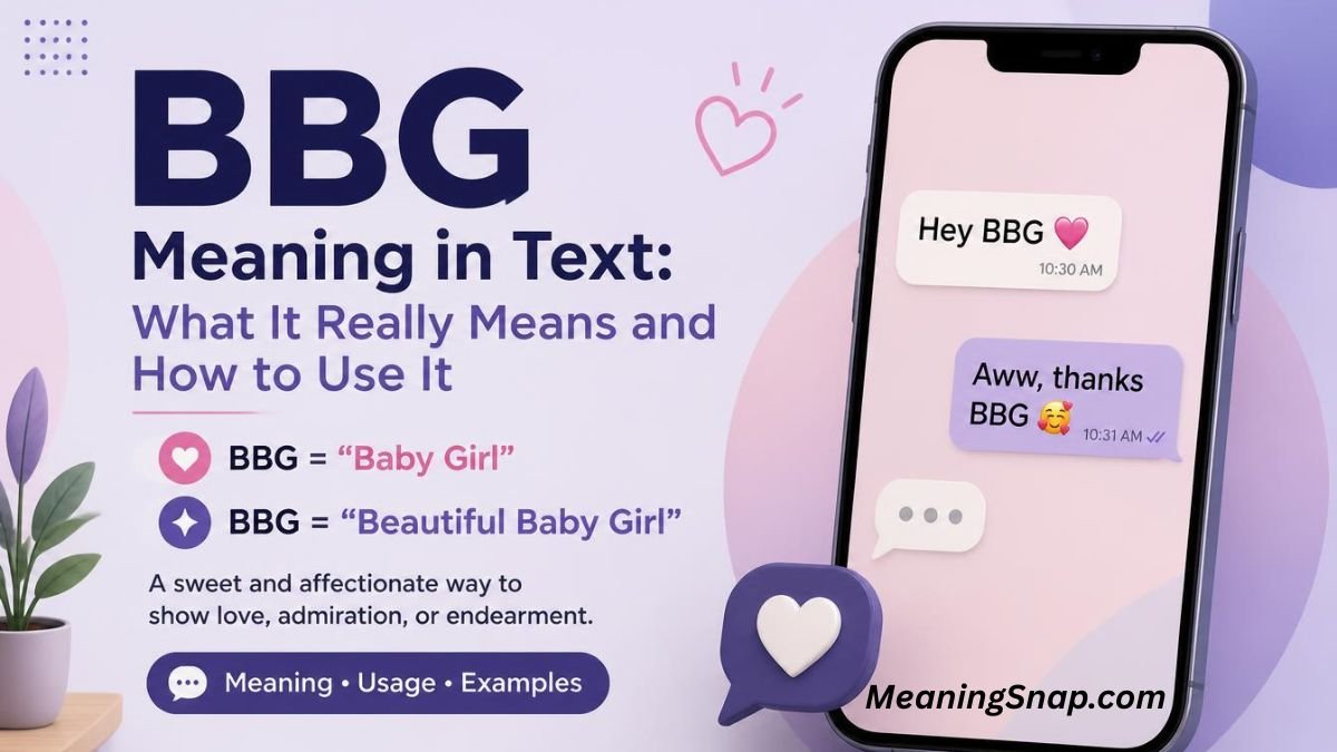Graphic explaining BBG meaning in text with a smartphone showing affectionate messages and definitions for "Baby Girl" and "Beautiful Baby Girl."