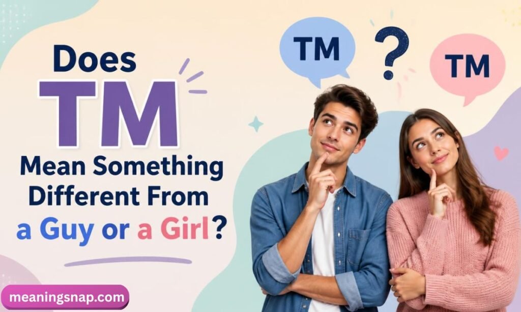 A thoughtful man and woman standing next to speech bubbles under title Does TM Mean Something Different From a Guy or a Girl?