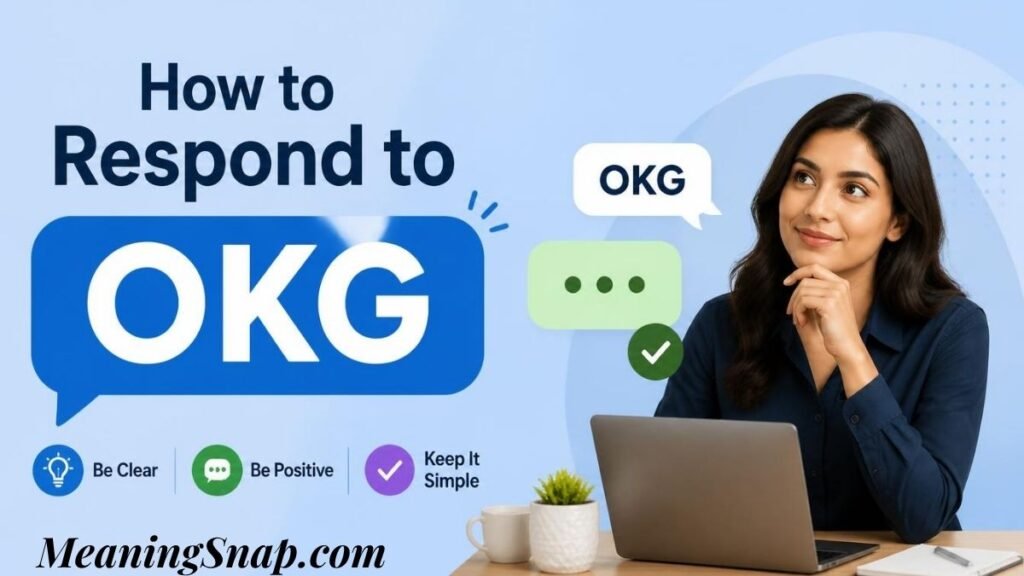 Infographic on how to respond to OKG showing a woman sitting at a desk with a laptop next to messaging icons.