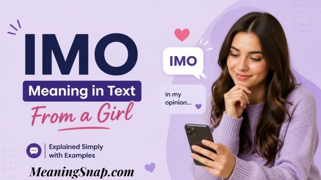 Infographic explaining IMO meaning in text from a girl, featuring a smiling woman in a purple sweater looking at her phone.