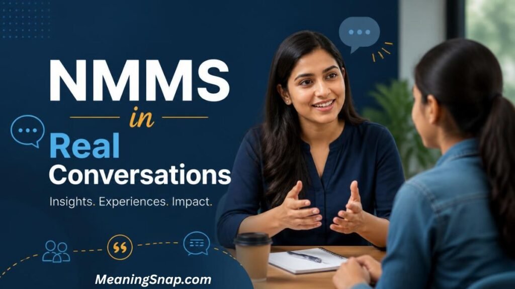Two women talking at a desk next to text reading "NMMS in Real Conversations" with dialogue and quote icons.