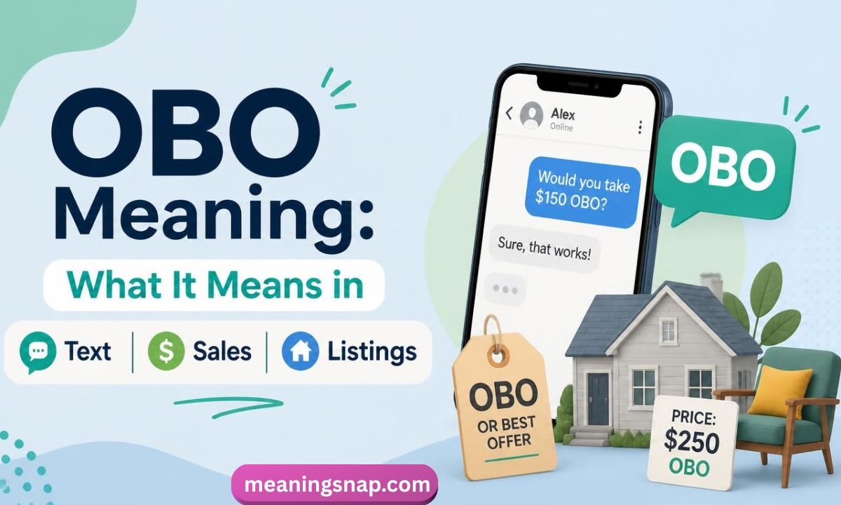 Smartphone showing text offer next to a miniature house and price tag under headline OBO Meaning: What It Means in Text | Sales | Listings.