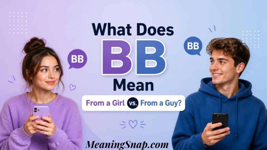 Graphic titled "What Does BB Mean From a Girl vs. From a Guy?" showing a young woman and young man holding smartphones with "BB" speech bubbles.