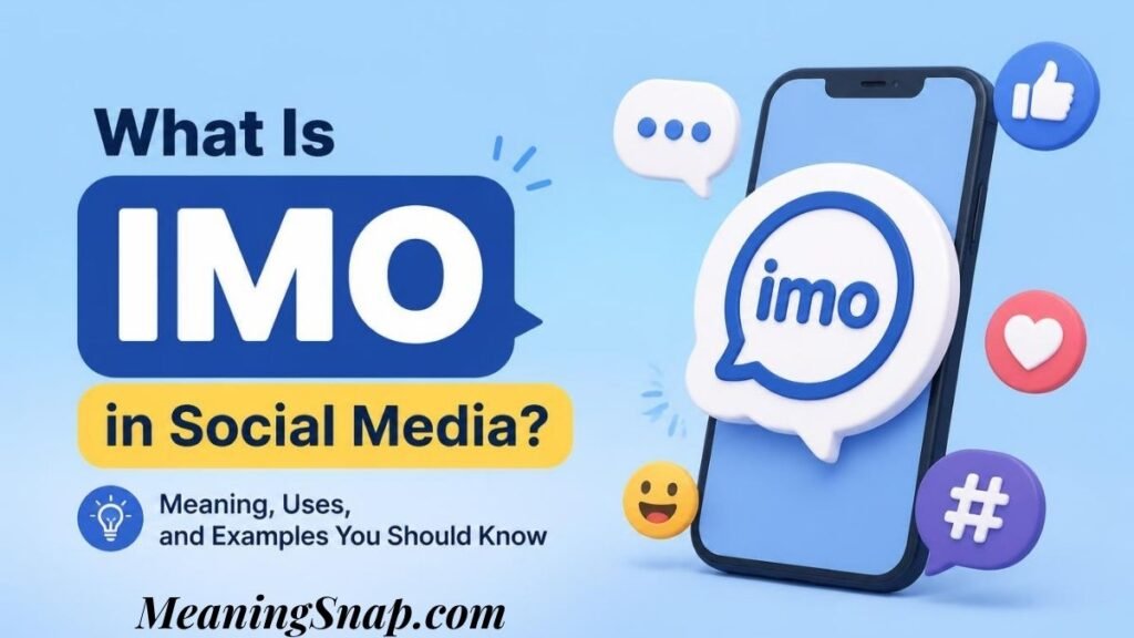 Infographic asking what is IMO in social media with a 3D smartphone, social media reaction icons, and the imo app logo.