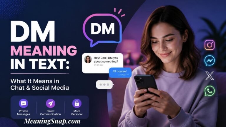 Infographic titled DM Meaning in Text: What It Means in Chat & Social Media, showing a smiling woman using a smartphone alongside social media icons and chat bubbles defining DM.