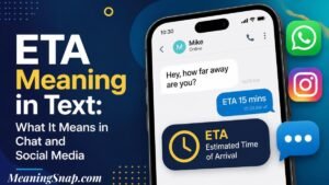Infographic titled ETA Meaning in Text: What It Means in Chat and Social Media, displaying a smartphone showing a messaging chat defining ETA as "Estimated Time of Arrival".