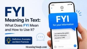 Infographic explaining FYI meaning in text, showing a hand holding a smartphone displaying a chat message with a large blue overlay bubble defining FYI as "for your information."