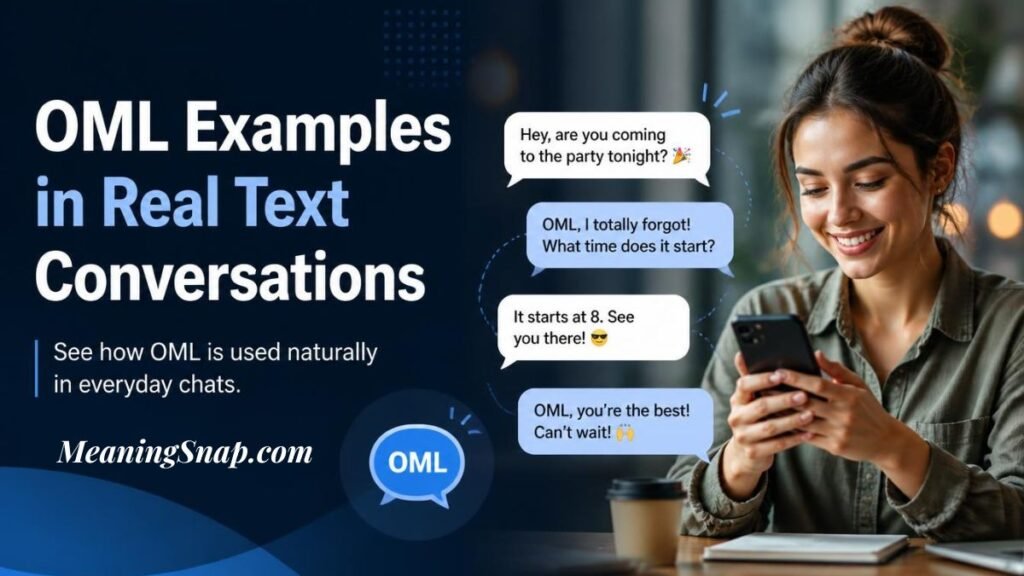 Infographic titled OML Examples in Real Text Conversations, showing a woman smiling at her phone next to chat bubbles.