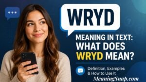 Infographic titled WRYD Meaning in Text: What Does WRYD Mean?, showing a woman holding a smartphone next to a large speech bubble defining WRYD.