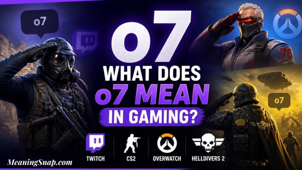 Infographic titled o7 WHAT DOES o7 MEAN IN GAMING?, showing saluting gaming characters alongside logos for Twitch, CS2, Overwatch, and Helldivers 2.