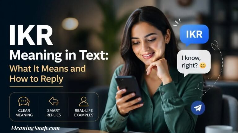 Smiling woman in a green shirt looking at her smartphone with chat bubbles explaining IKR meaning in text as I know, right?