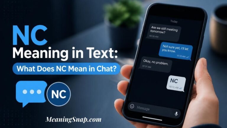 Hand holding smartphone showing text conversation ending in NC explaining NC meaning in text and chat.
